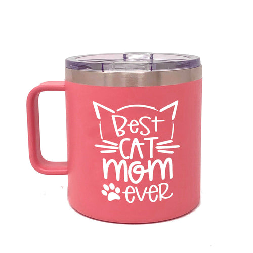 Insulated Stainless Steel Best Cat Mom Ever Tumblers