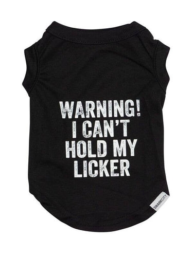 I Can't Hold My Licker Pet Tee